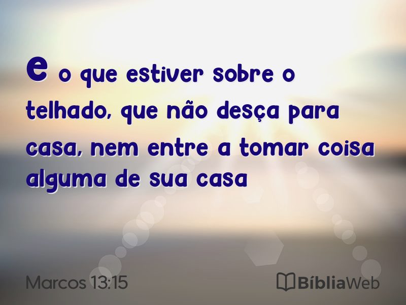 Marcos 13:15 em imagem para compartilhar
