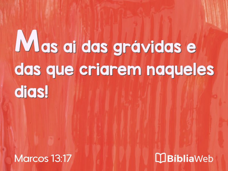 Marcos 13:17 em imagem para compartilhar