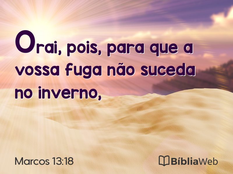 Marcos 13:18 em imagem para compartilhar