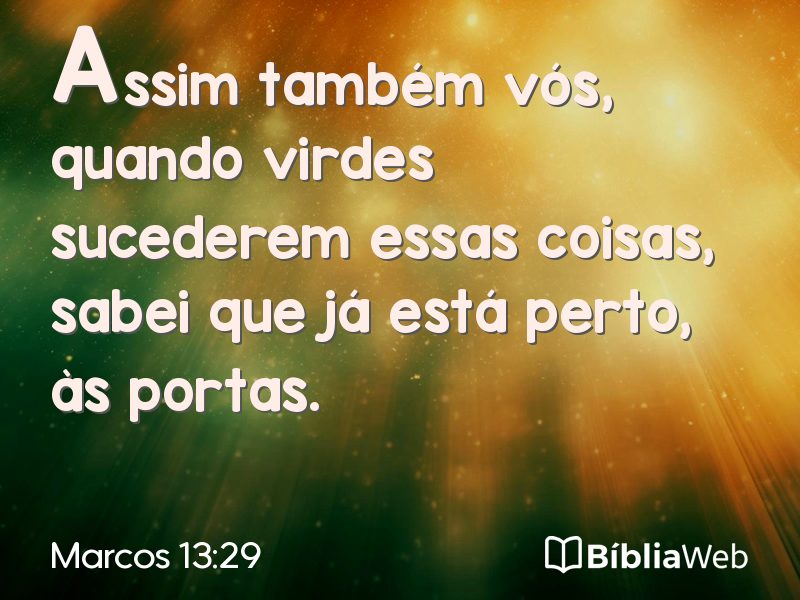 Marcos 13:29 em imagem para compartilhar