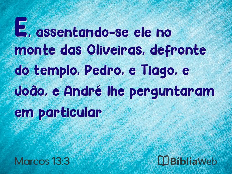 Marcos 13:3 em imagem para compartilhar