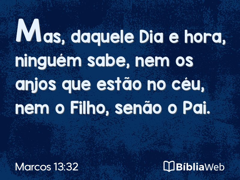 Marcos 13:32 em imagem para compartilhar