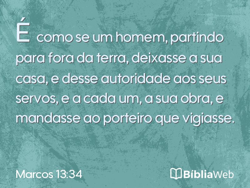 Marcos 13:34 em imagem para compartilhar