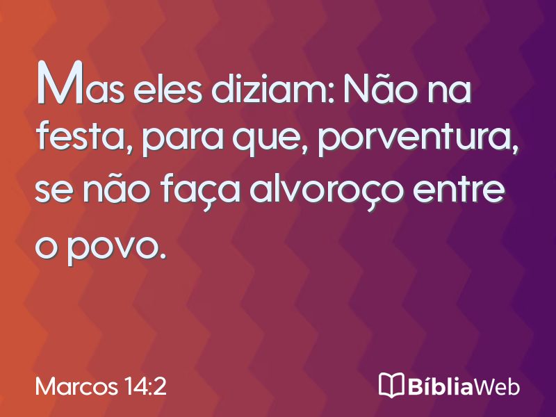 Marcos 14:2 em imagem para compartilhar