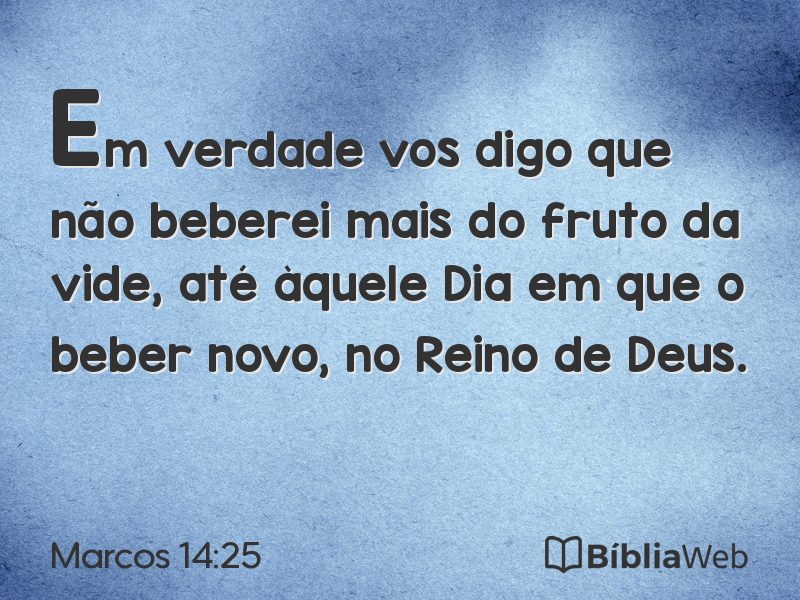 Marcos 14:25 em imagem para compartilhar