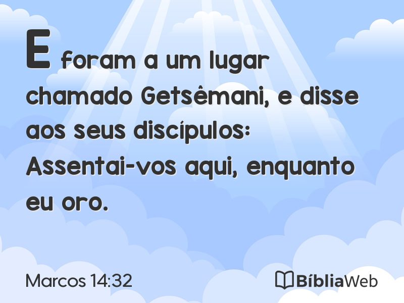 Marcos 14:32 em imagem para compartilhar