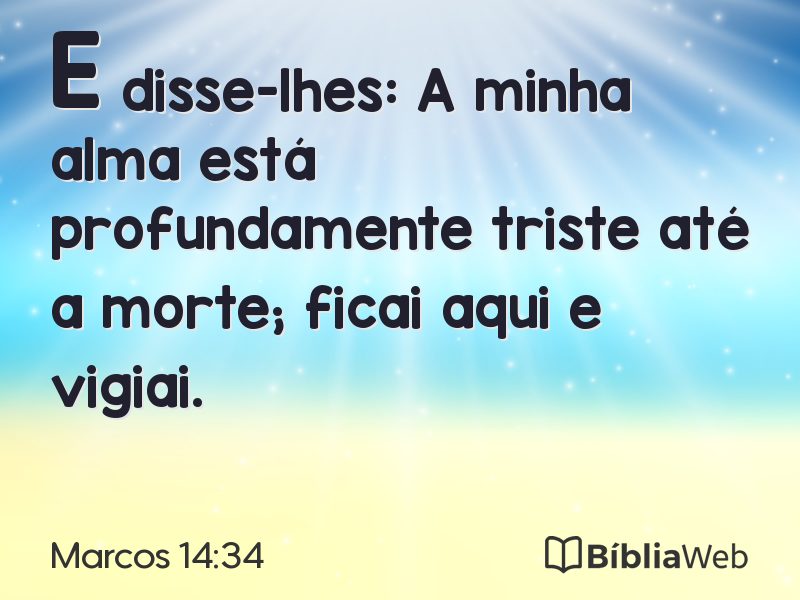 Marcos 14:34 em imagem para compartilhar