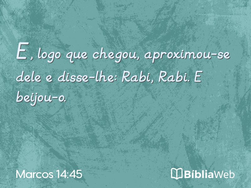 Marcos 14:45 em imagem para compartilhar
