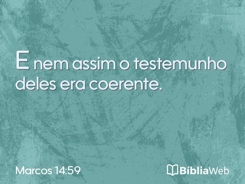 Marcos 14:59 em imagem para compartilhar