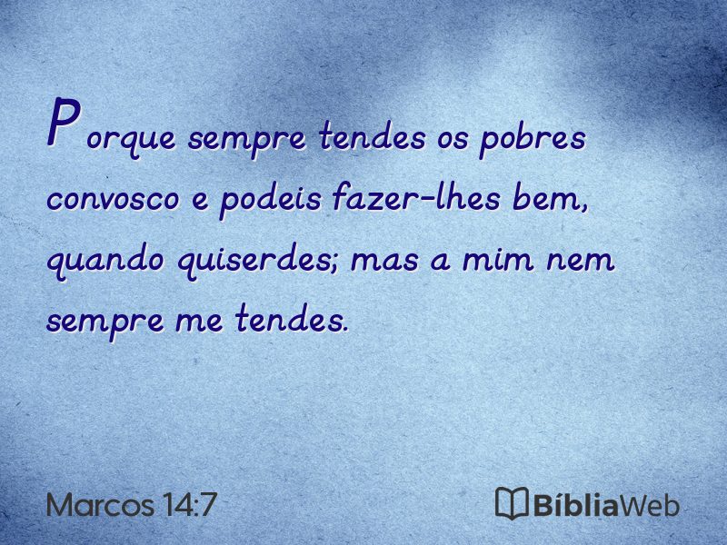 Marcos 14:7 em imagem para compartilhar