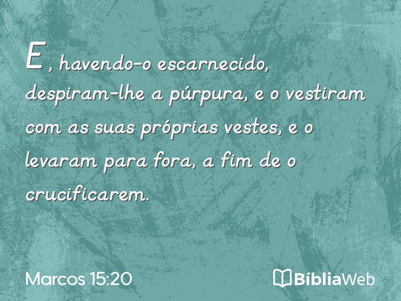 Marcos 15:20 em imagem para compartilhar
