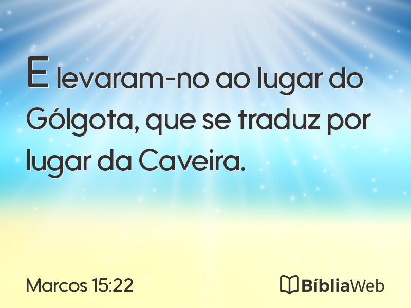 Marcos 15:22 em imagem para compartilhar
