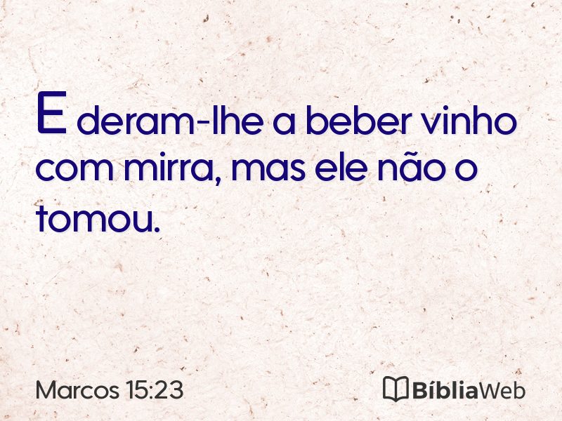 Marcos 15:23 em imagem para compartilhar
