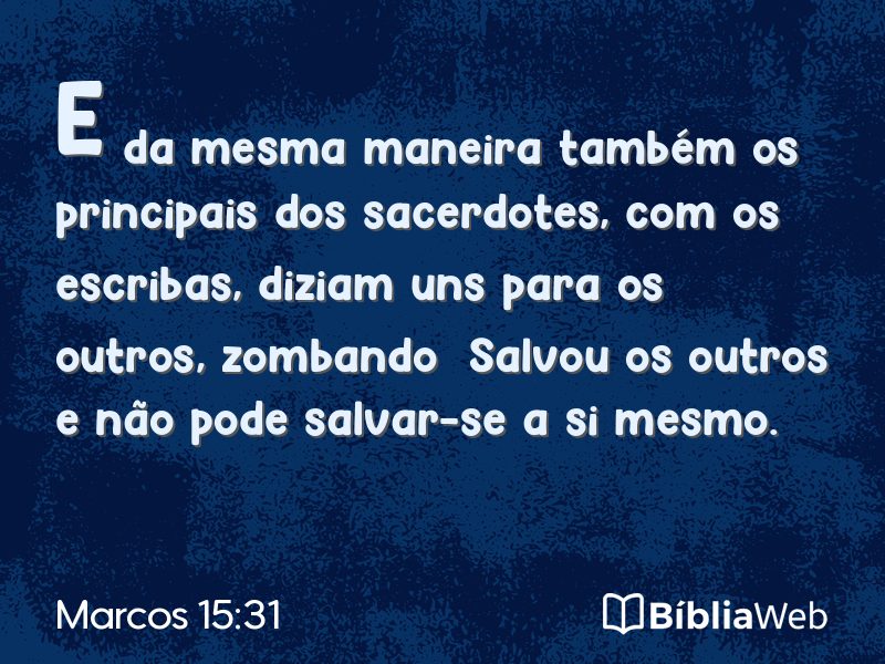 Marcos 15:31 em imagem para compartilhar