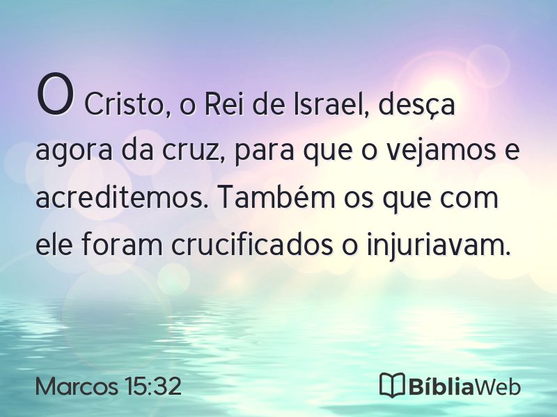 Marcos 15:32 em imagem para compartilhar