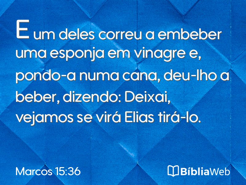 Marcos 15:36 em imagem para compartilhar