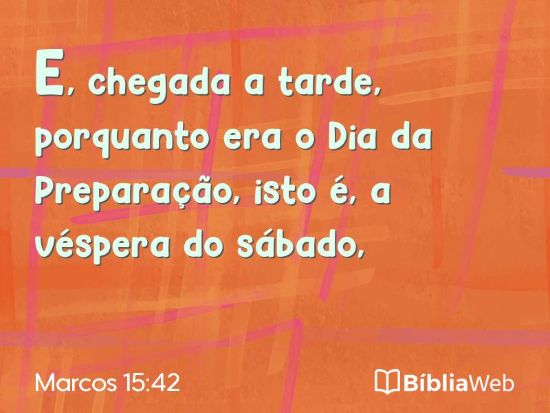 Marcos 15:42 em imagem para compartilhar
