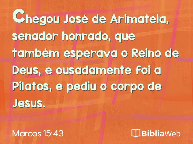Marcos 15:43 em imagem para compartilhar