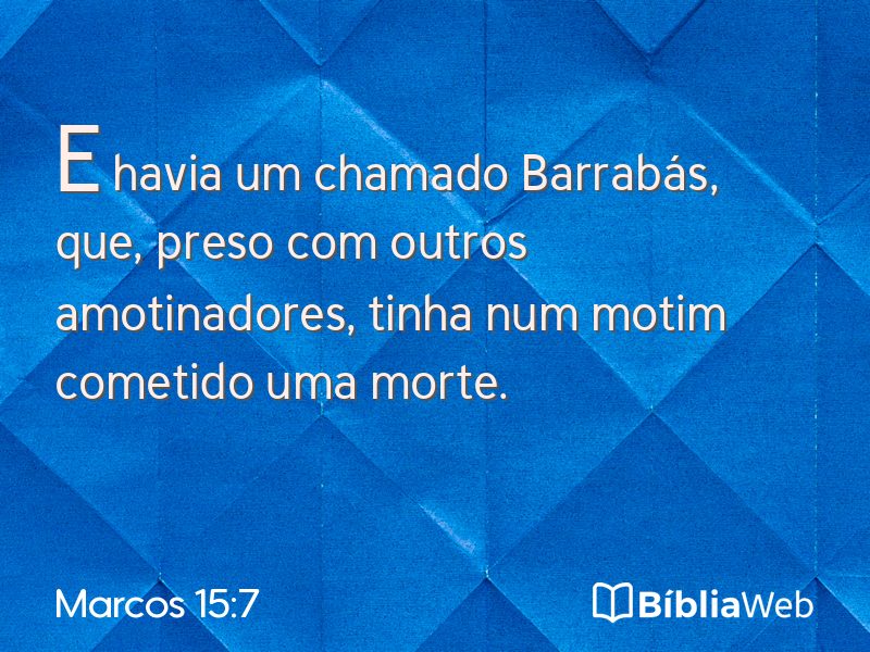 Marcos 15:7 em imagem para compartilhar