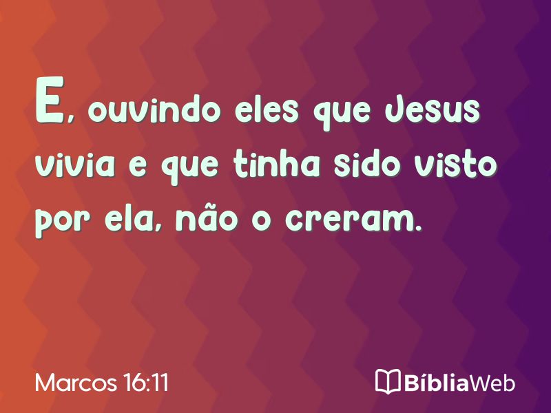 Marcos 16:11 em imagem para compartilhar