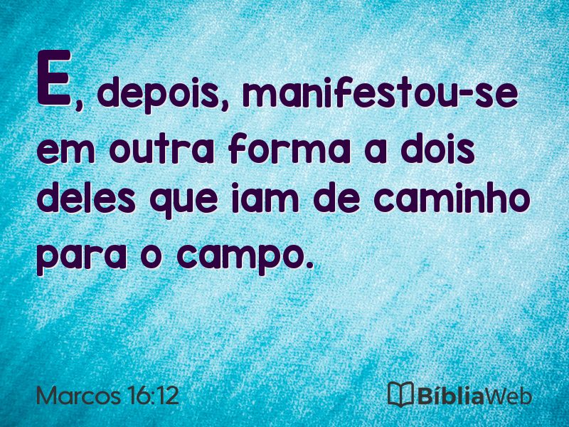 Marcos 16:12 em imagem para compartilhar