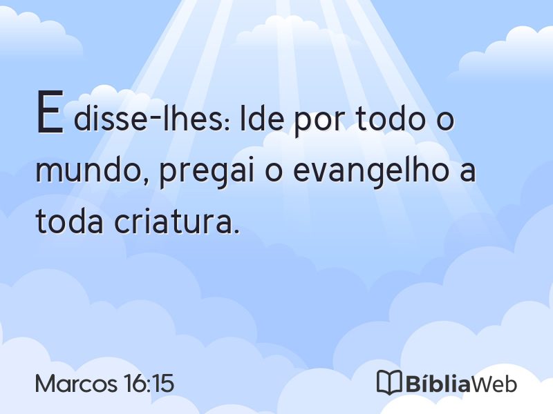 Marcos 16:15 em imagem para compartilhar