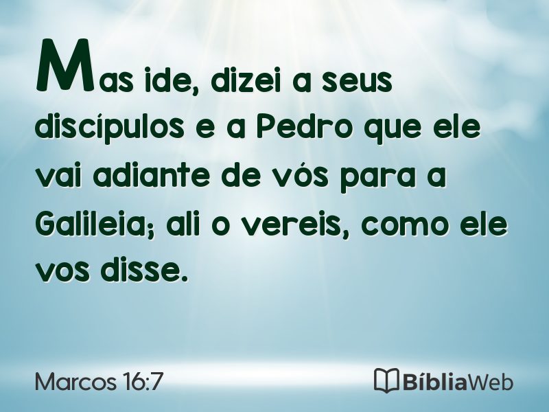Marcos 16:7 em imagem para compartilhar