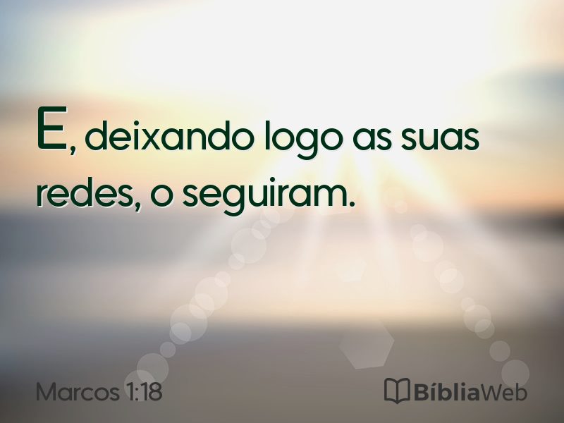 Marcos 1:18 em imagem para compartilhar