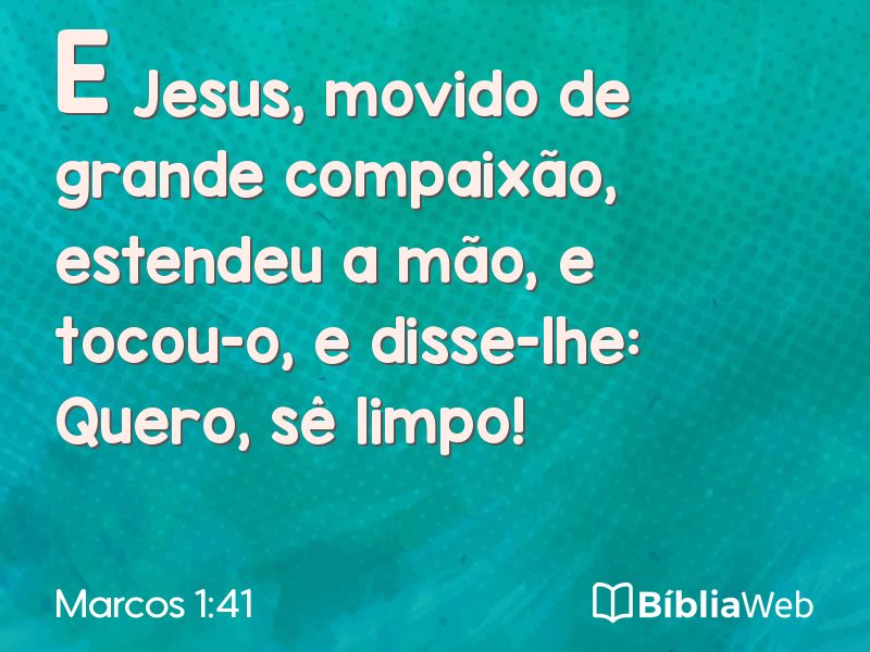 Marcos 1:41 em imagem para compartilhar