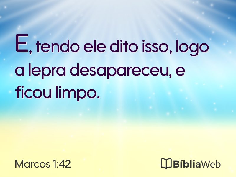 Marcos 1:42 em imagem para compartilhar