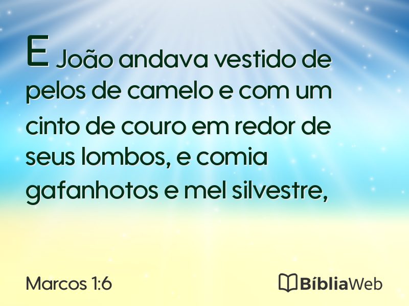 Marcos 1:6 em imagem para compartilhar