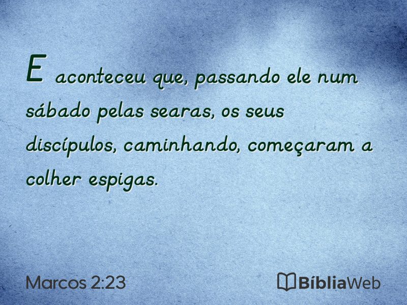 Marcos 2:23 em imagem para compartilhar