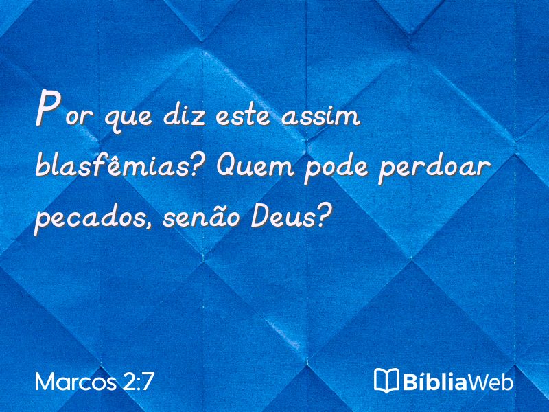 Marcos 2:7 em imagem para compartilhar