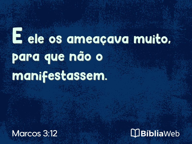 Marcos 3:12 em imagem para compartilhar
