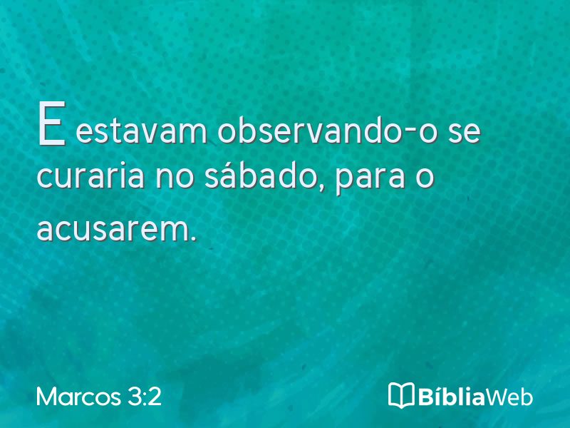 Marcos 3:2 em imagem para compartilhar