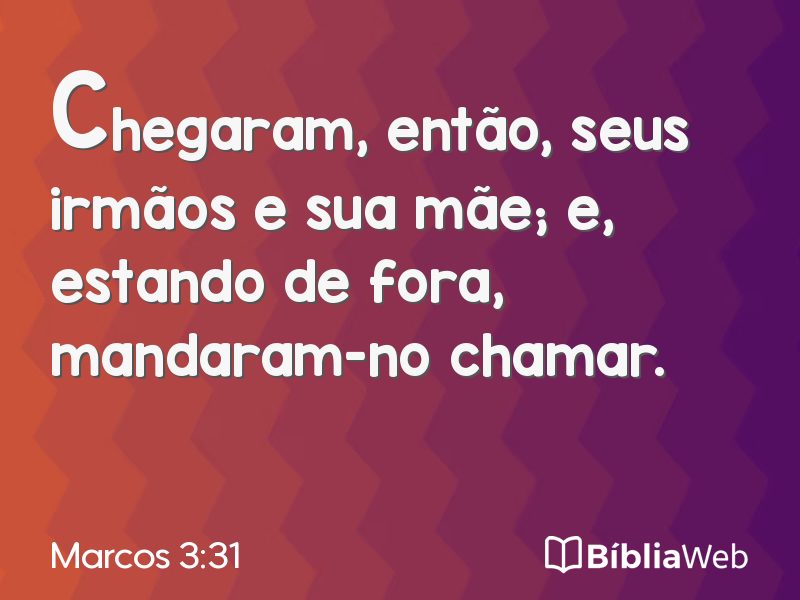Marcos 3:31 em imagem para compartilhar