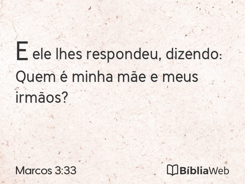 Marcos 3:33 em imagem para compartilhar