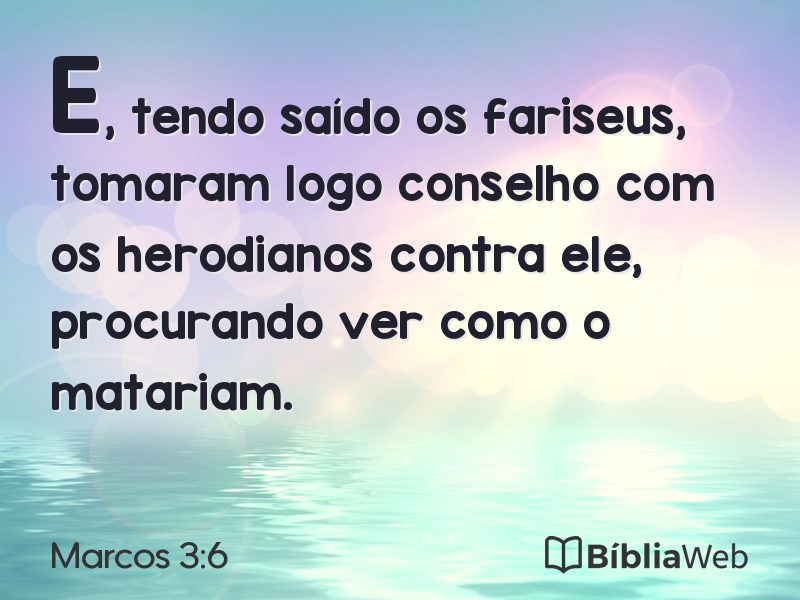 Marcos 3:6 em imagem para compartilhar