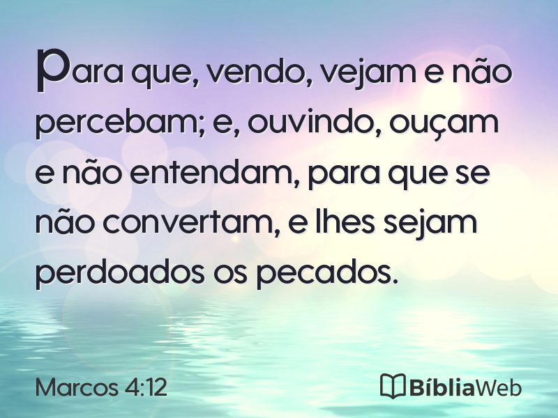Marcos 4:12 em imagem para compartilhar