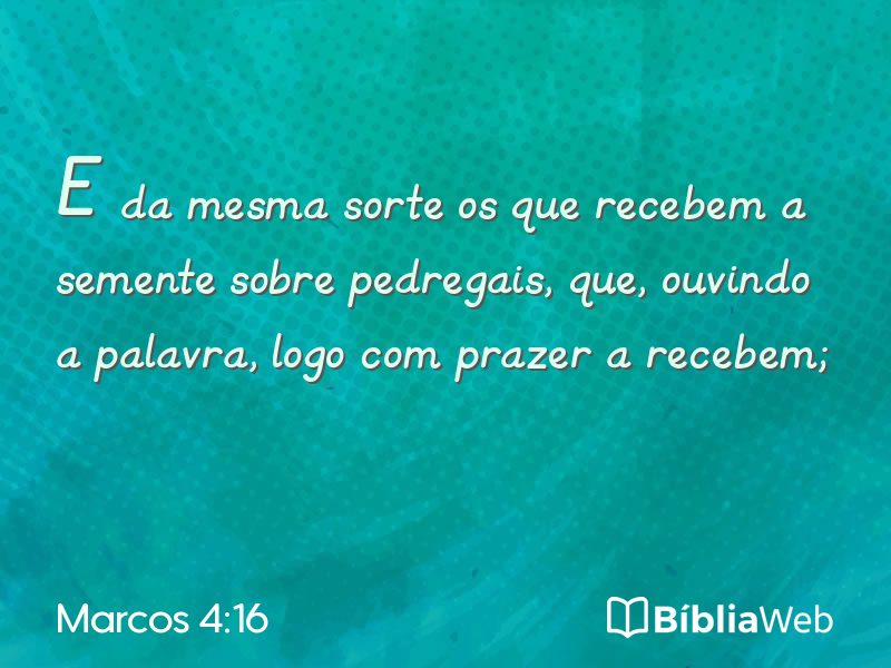 Marcos 4:16 em imagem para compartilhar