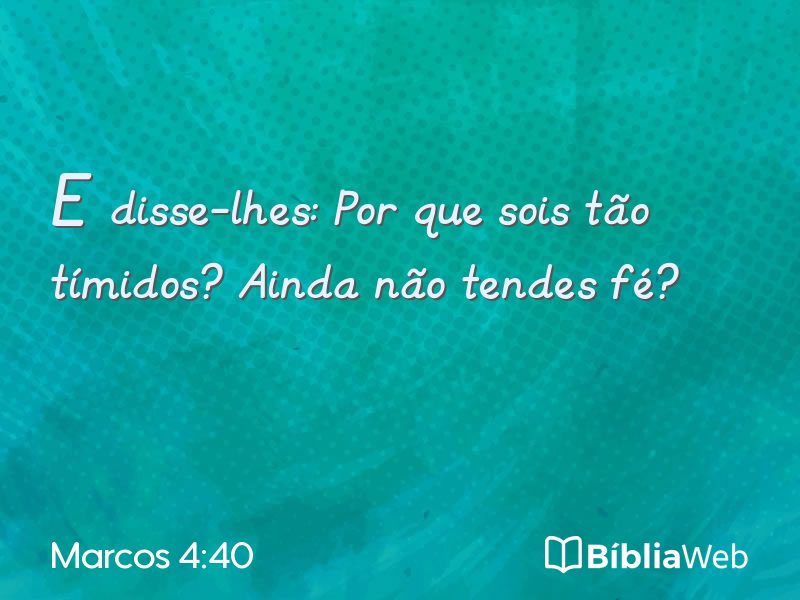 Marcos 4:40 em imagem para compartilhar
