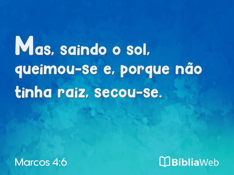 Marcos 4:6 em imagem para compartilhar