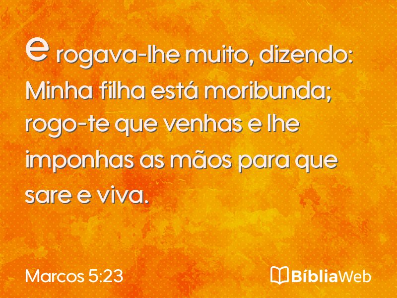 Marcos 5:23 em imagem para compartilhar