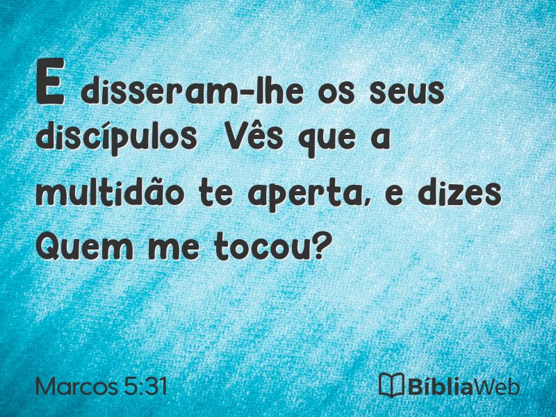 Marcos 5:31 em imagem para compartilhar