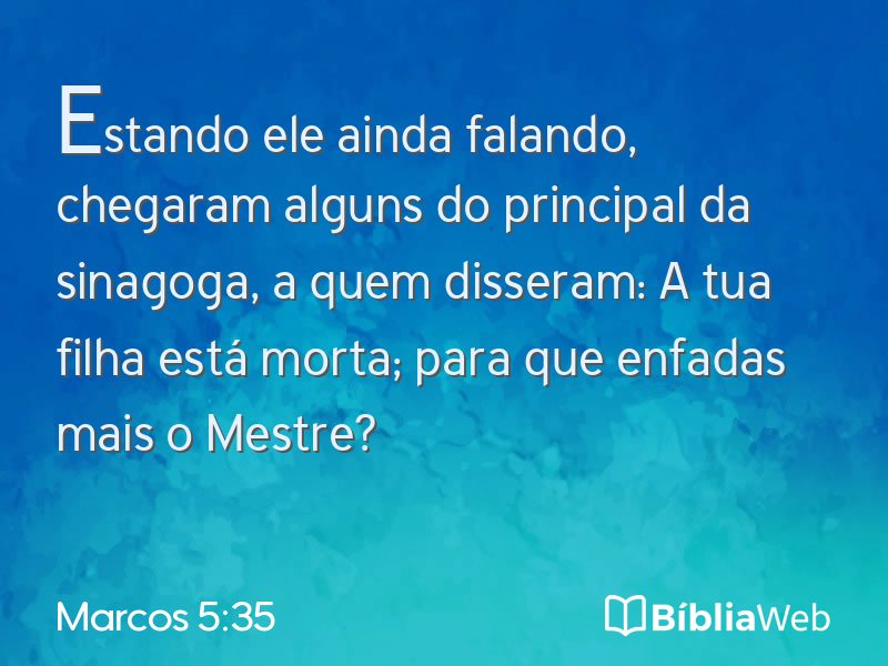 Marcos 5:35 em imagem para compartilhar