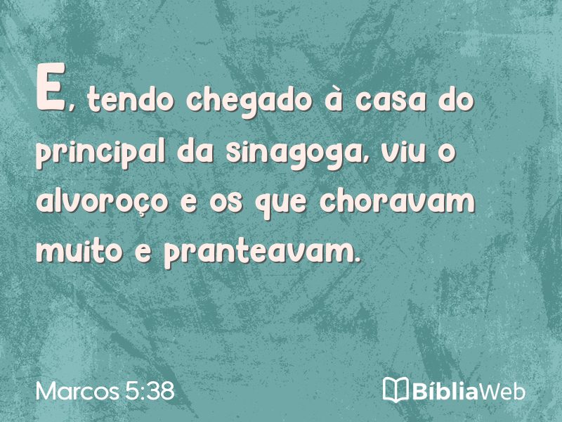 Marcos 5:38 em imagem para compartilhar