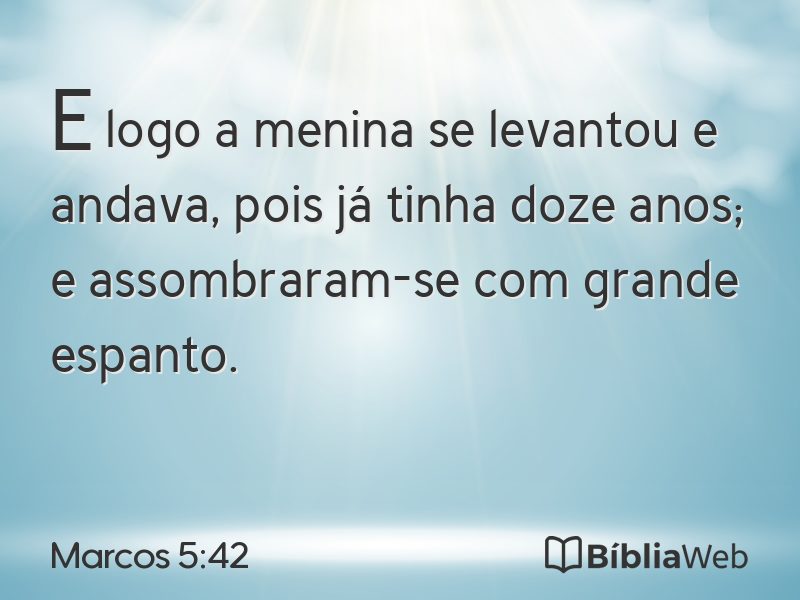 Marcos 5:42 em imagem para compartilhar
