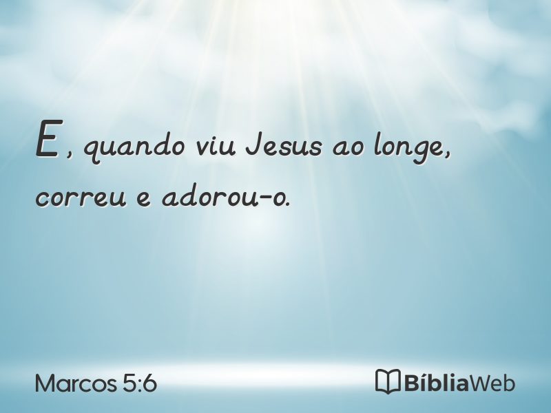 Marcos 5:6 em imagem para compartilhar