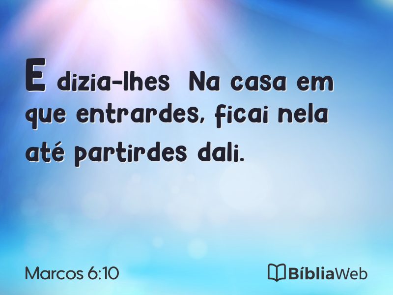 Marcos 6:10 em imagem para compartilhar