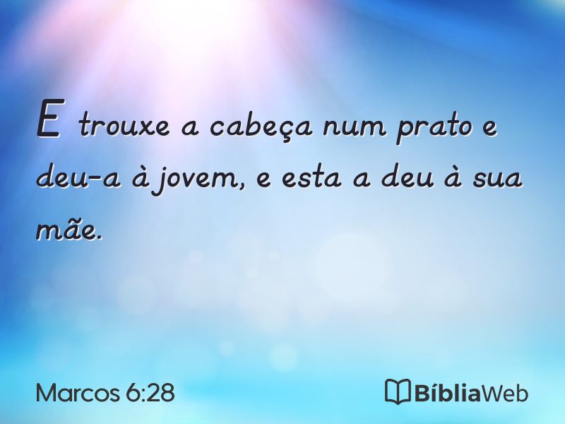 Marcos 6:28 em imagem para compartilhar